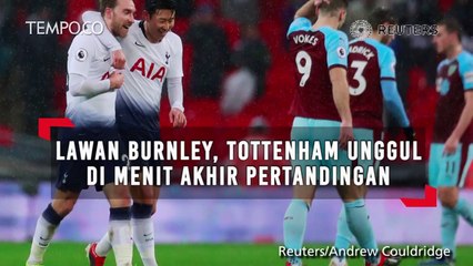 Lawan Burnley, Tottenham Unggul di Menit Akhir Pertandingan