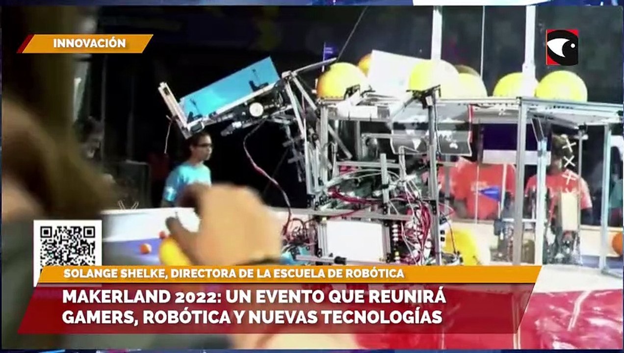 Makerland 2022: un evento que reunirá gamers, robótica y nuevas tecnologías