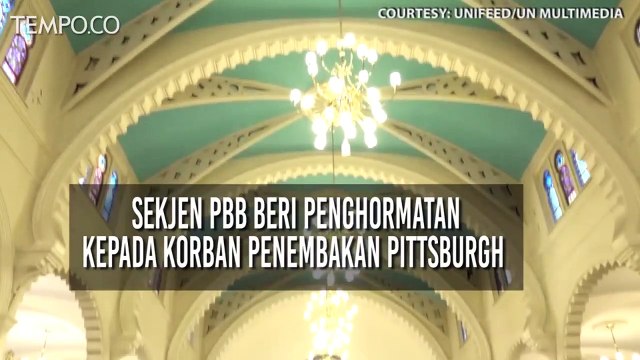 Sekjen PBB Serukan Bersatu Melawan Kebencian