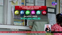 Mahigit P234-M na premyo sa Ultra Lotto 6/58, hindi pa natatamaan | SONA