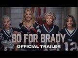 80 For Brady | Official Trailer - Lily Tomlin, Jane Fonda, Rita Moreno, Sally Field, and Tom Brady
