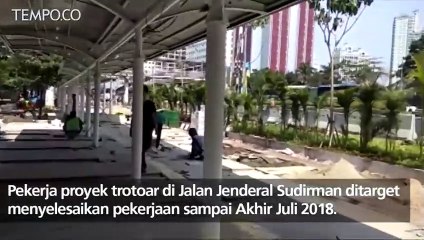 Proyek Trotoar Sudirman Ditargetkan Rampung Akhir Juli 2018