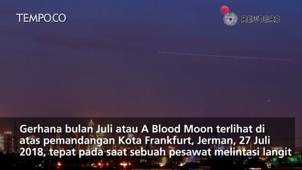 Gerhana Bulan Juli di Berbagai Negara