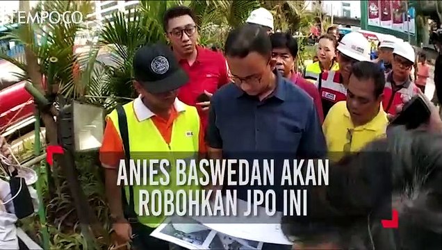 Ingin Mengulang Asian Games 1962, Anies Akan Robohkan JPO Thamrin