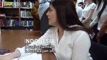 Begini Anak Muda Azerbaijan Belajar Bahasa Indonesia