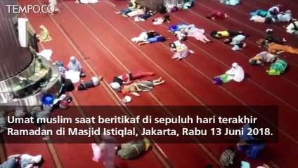 Itikaf Ramadan di Masjid Istiqlal