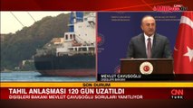 Bakan Çavuşoğlu'ndan 120 gün uzatılan 'tahıl anlaşması' açıklaması