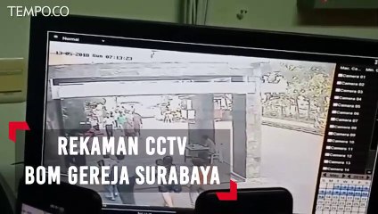 Tải video: Rekaman CCTV Detik-detik Bom Gereja di Surabaya Meledak