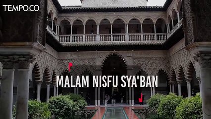 Keutamaan Malam Nisfu Sya'ban