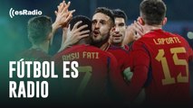 Fútbol es Radio: España disputa su amistoso previo a debutar en el Mundial