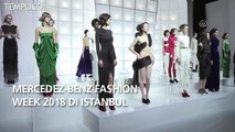 Mercedez-Benz Fashion Week 2018 di Istanbul