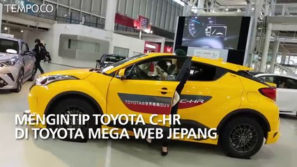 Mengintip Toyota C-HR di Toyota Mega Web Jepang