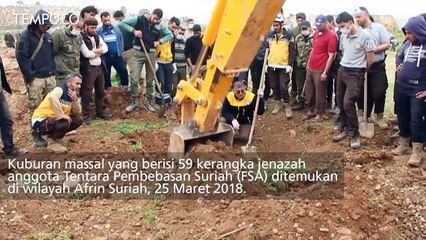 Ditemukan Kuburan Massal Bukti Kekejaman Teroris di Afrin Suriah