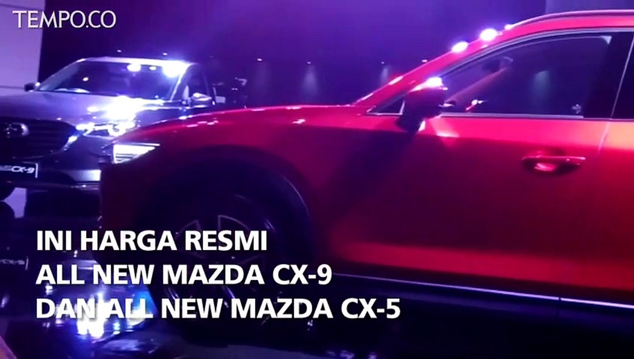Ini Harga Resmi All New Mazda CX-9 dan All New Mazda CX-5