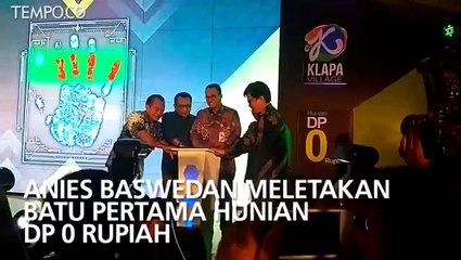 Anies Baswedan Meletakan Batu Pertama Hunian DP 0 Rupiah