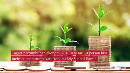 Proyeksi 2018: Prediksi Ekonomi di Tahun Politik