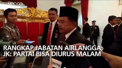 Rangkap Jabatan Airlangga; JK: Partai Bisa Diurus Malam