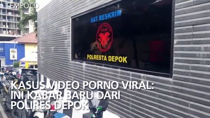Kasus Video Porno Viral: Ini Kabar Baru dari Polres Depok