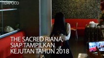 The Sacret Riana Siap Tampilkan Kejutan Tahun 2018