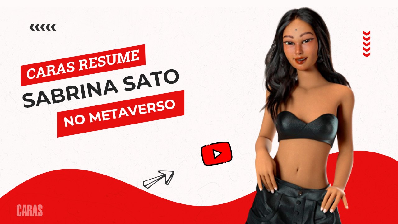 SABRINA SATO OU SATIKO? ENTENDA O METAVERSO E DE ONDE ESTÃO SURGINDO OS AVATARES DOS FAMOSOS