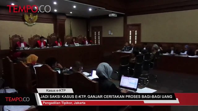 Jadi Saksi e-KTP, Ganjar Ceritakan Proses Bagi-bagi Uang