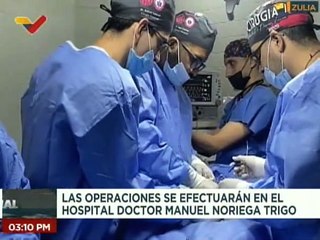 Zulia | Realizan Jornada de Intervención Quirúrgico en el Hospital Dr. Manuel Noriega Trigo