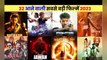 32 Biggest Upcoming Bollywood Movies 2023 _ High Expectation