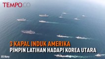 3 Kapal Induk AS Pimpin Latihan Gabungan Hadapi Korea Utara