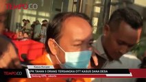 KPK Tahan 5 Orang Tersangka OTT Kasus Dana Desa