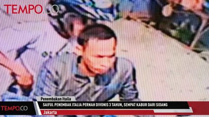 Saiful Penembak Italia Pernah Divonis 3 Tahun, Sempat Kabur saat Sidang