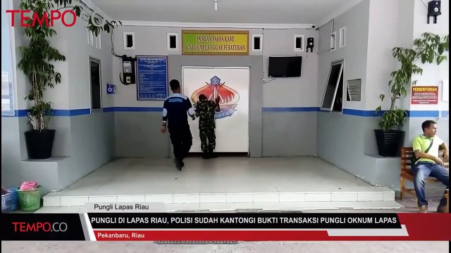 Pungli di Lapas Riau, Polisi Sudah Kantongi Bukti Pungli Oknum Lapas