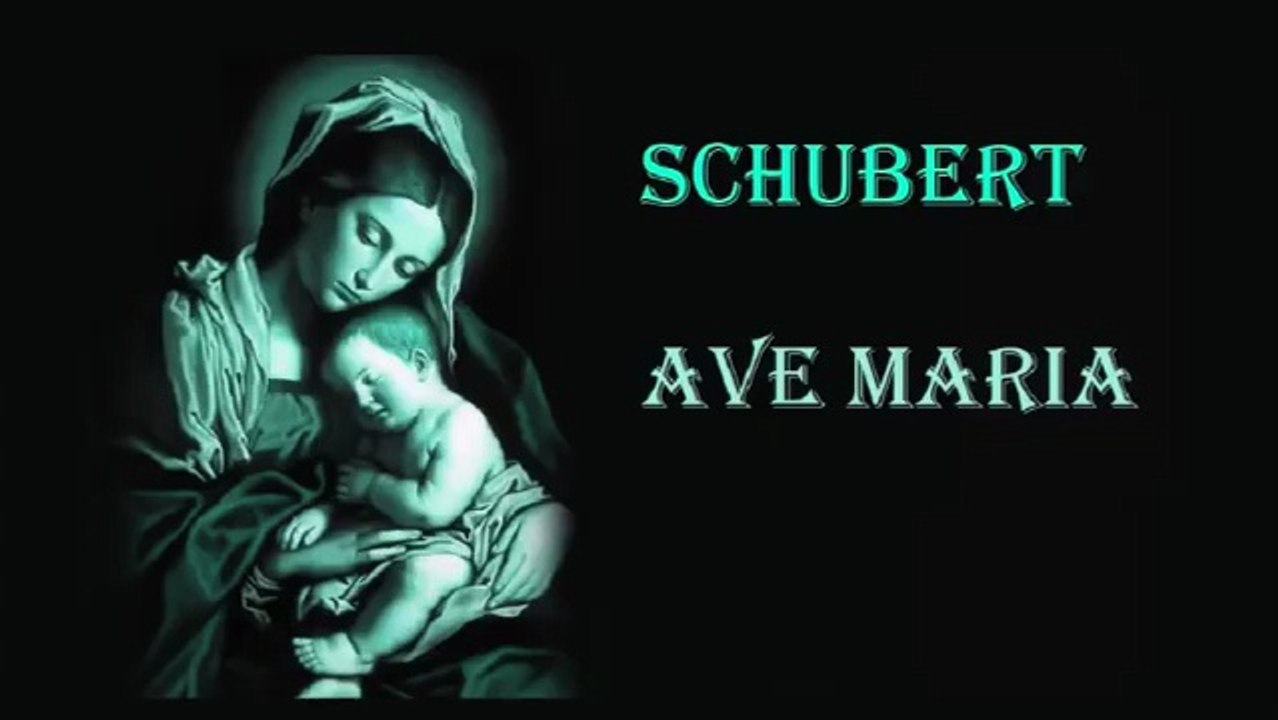 Ave Maria  -  Schubert (de Ellens dritter Gesang)