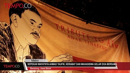 Sepekan Wafatnya Ahmad Taufik, Kerabat dan Mahasiswa Gelar Doa Bersama