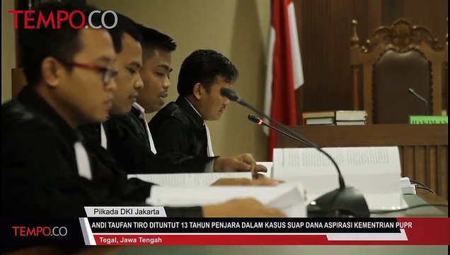 Andi Taufan Tiro Dituntut 13 Tahun Penjara Dalam kasus Suap Dana Aspirasi Kementrian PUPR