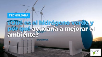 ¿Qué es el hidrógeno verde y por qué ayudaría a mejorar el ambiente?