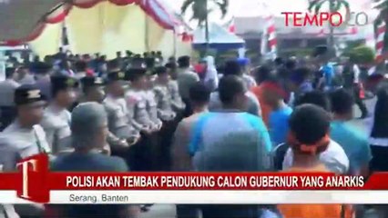 Polisi Akan Tembak Pendukung Calon Gubernur yang Anarkis