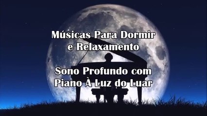 Sono Profundo com Piano À Luz do Luar (YT)