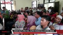 Kasus Suap APBD Riau, Bupati Rokan Hulu Divonis Bebas