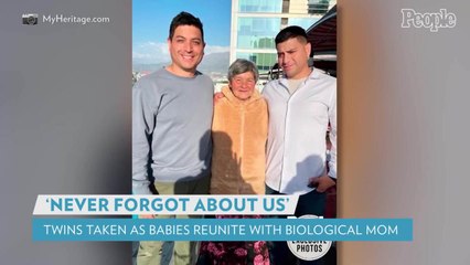 Twins Stolen at Birth Reunite with Biological Mom Who 'Never Forgot About Us' — and Fought to Find Them