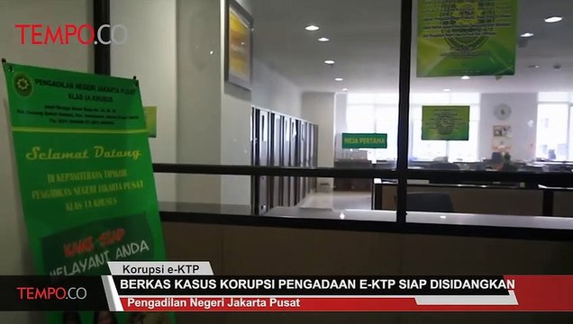 Berkas Kasus Korupsi Pengadaan e-KTP Siap Disidangkan