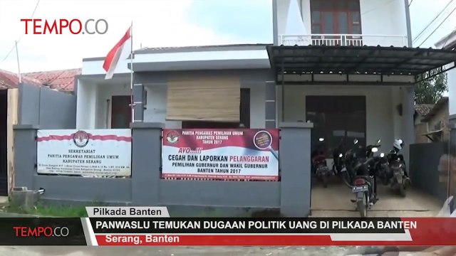 Panwaslu Temukan Dugaan Politik Uang di Pilkada Banten