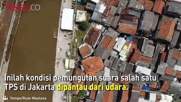 Melihat Pemungutan Suara di Kampung Pulo dari Udara