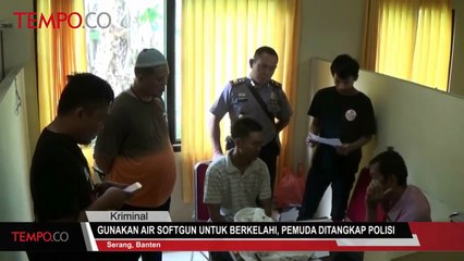 Gunakan Air Softgun Untuk Berkelahi, Pemuda Ditangkap Polisi
