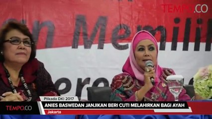 Anies Baswedan Janjikan Beri Cuti Melahirkan bagi Suami
