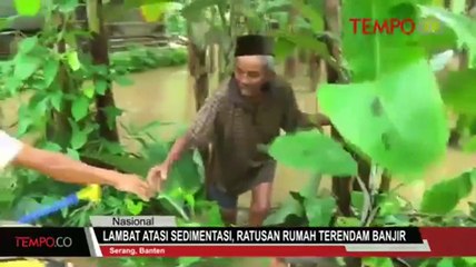 Lambat Atasi Sedimentasi, Ratusan Rumah Terendam Banjir