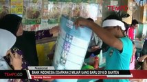 Bank Indonesia Edarkan 2 Miliar Uang Baru 2016 di Banten