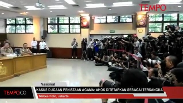 Kasus Dugaan Penistaan Agama: Ahok Ditetapkan Sebagai Tersangka