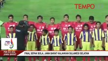 PON XIX: Final Sepak Bola, Jawa Barat Kalahkan Sulawesi Selatan