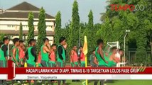 Hadapi Lawan Kuat di AFF, Timnas U-19 Targetkan Lolos Fase Grup