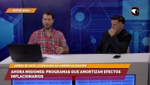 Sala cinco Ahora Misiones programas que amortizan efectos inflacionarios